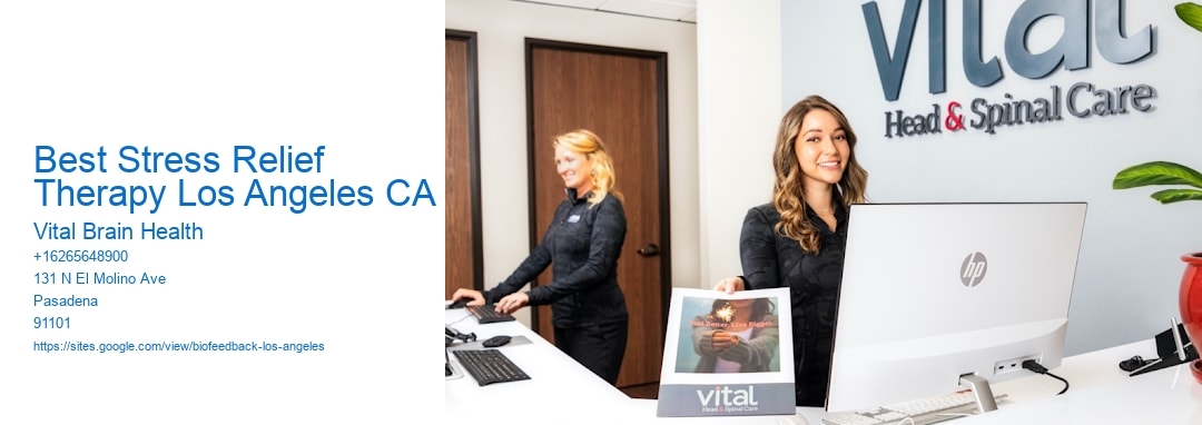Best Stress Relief Therapy Los Angeles CA